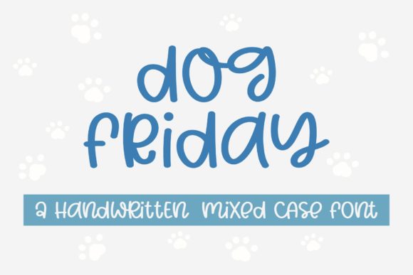 Dog Friday: A Quirky Script Handwritten Font for Campaign Visuals