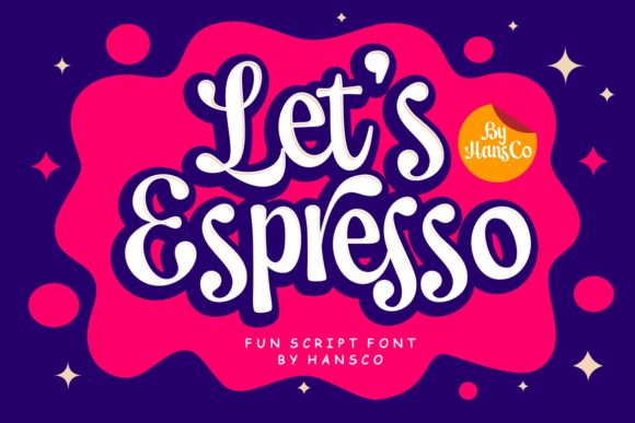 Let s Espresso: A Fluid, Elegant Script Handwritten Font