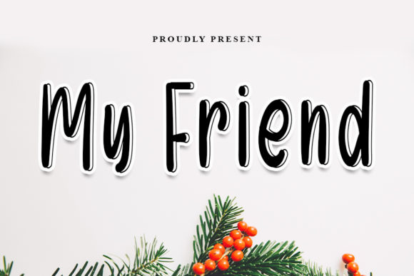 My Friend: A Sweet & Friendly Handwritten Font for Scroll-Stopping Visuals
