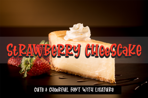 Strawberry Cheesecake Font for Warm, Memorable Branding